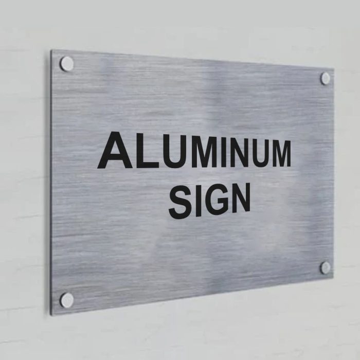 Aluminum Sign 2